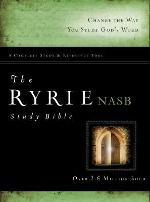 Ryrie Study Bible-NASB by Charles C. Ryrie