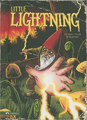 Little Lightning by Marc Tyler Nobleman