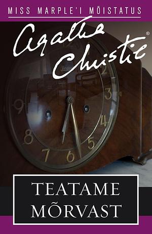 Teatame mõrvast by Agatha Christie