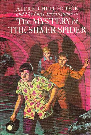 The Mystery of the Silver Spider by Robert Arthur
