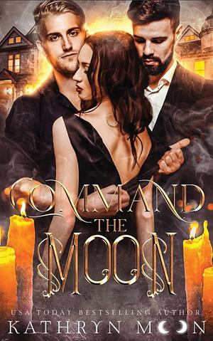 Command the Moon by Kathryn Moon