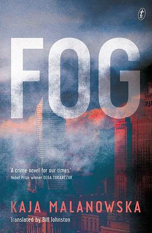 Fog by Kaja Malanowska