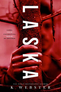 Laska by K Webster