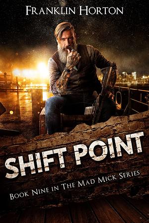 Shift Point by Franklin Horton, Franklin Horton