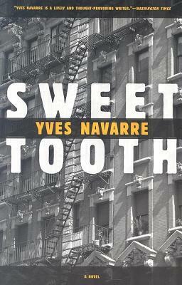 Sweet Tooth by Yves Navarre