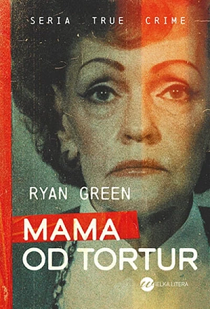 Mama od tortur by Mateusz Rulski-Bożek, Ryan Green