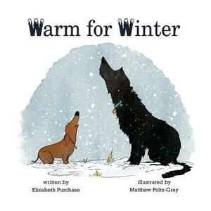 Warm for Winter by Elizabeth Purchase