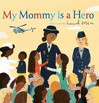 My Mommy is a Hero by Isabel Otter