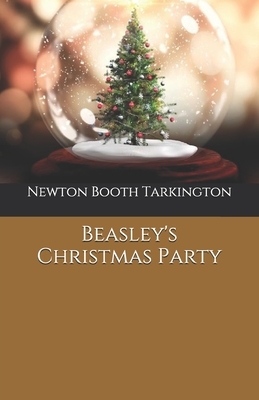 Beasley's Christmas Party by Booth Tarkington