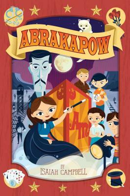 Abrakapow by Isaiah Campbell