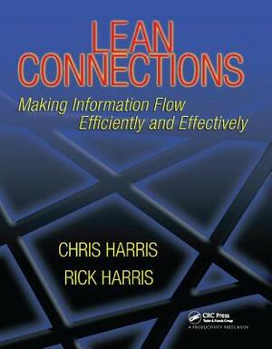 Lean Connections: Making Information Flow Efficiently and Effectively by Chris Harris
