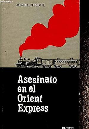 Asesinato en el Orient Express by Agatha Christie