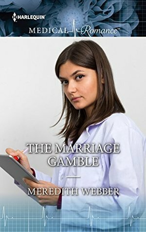 The Marriage Gamble by Meredith Webber