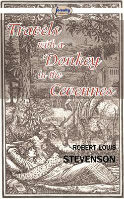 Travels with a Donkey in the Cevennes by Robert Louis Stevenson