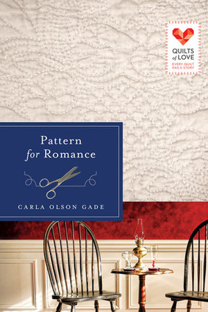 Pattern for Romance by Carla Olson Gade