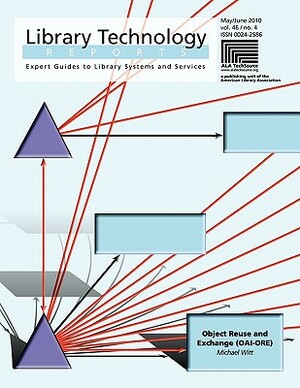 Object Reuse and Exchange (Oai-Ore) by Michael Witt