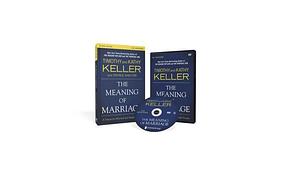 The Meaning of Marriage Study Guide with DVD: A Vision for Married and Single People by Timothy Keller, Timothy Keller, Kathy Keller