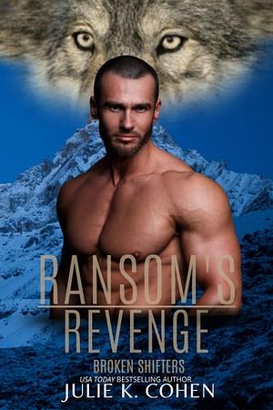 Ransom's Revenge by Julie K. Cohen