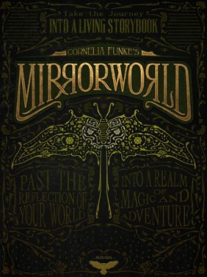 The MirrorWorld Anthology by Cornelia Funke