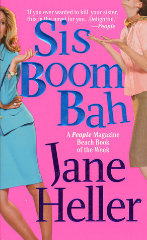 Sis Boom Bah by Jane Heller, Rachael F. Heller