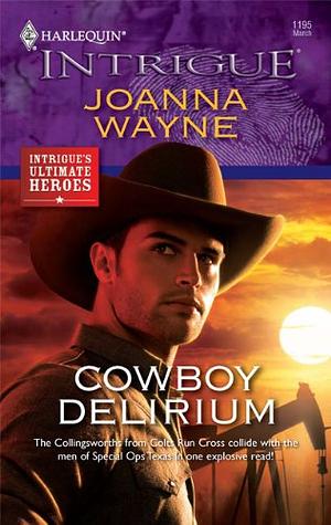 Cowboy Delirium by Joanna Wayne