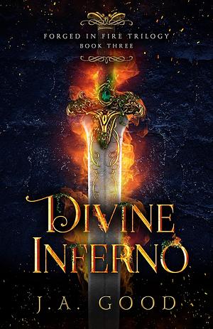 Divine Inferno by J.A. Good