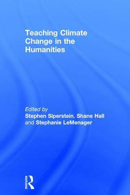 Teaching Climate Change in the Humanities by 