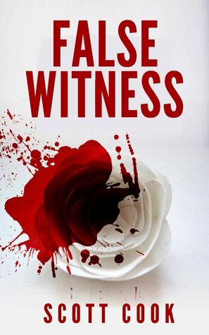 False Witness by Scott Cook