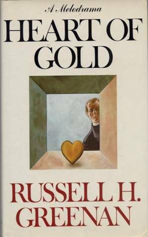 Heart of Gold by Russell H. Greenan