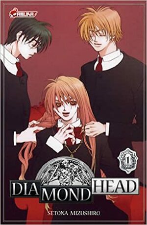 Diamond Head, Tome 1 by Setona Mizushiro