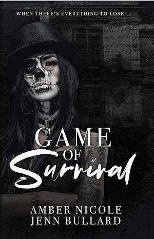 Game Of Survival by Amber Nicole, Jenn Bullard