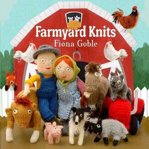 Farmyard Knits by Fiona Goble