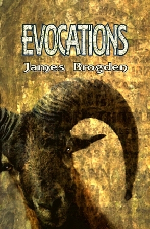 Evocations by James Brogden