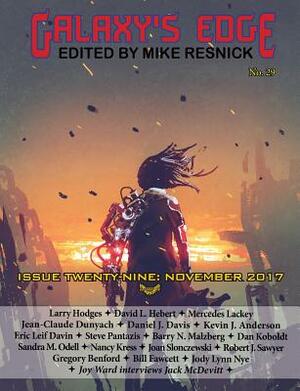 Galaxy's Edge Magazine: Issue 29, November 2017 by Nancy Kress, Mercedes Lackey, Kevin J. Anderson