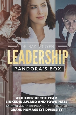 Leadership: Pandora's Box by Bak Nguyen