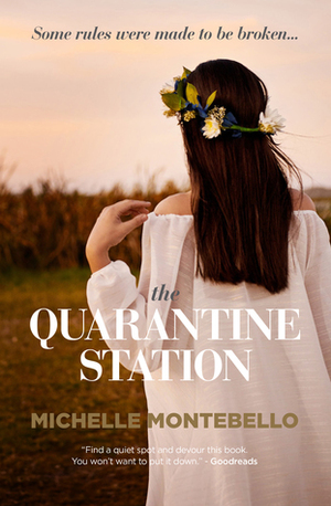The Quarantine Station by Michelle Montebello