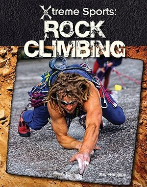Rock Climbing by S. L. Hamilton