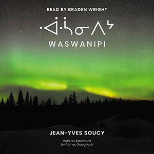 Waswanipi by Jean-Yves Soucy