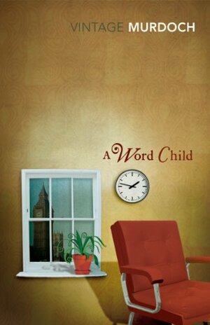 A Word Child by Iris Murdoch