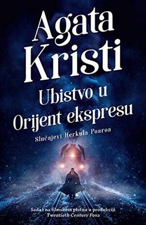 Ubistvo u Orijent ekspresu by Agatha Christie