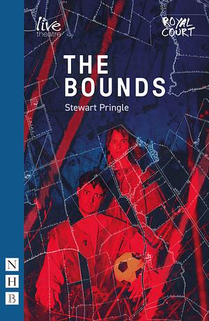 The Bounds by Stewart Pringle