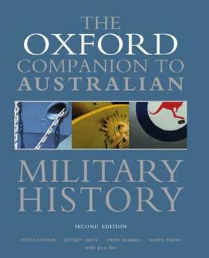 Oxford Companion to Australian Military History by Peter Dennis, Jeffrey Grey