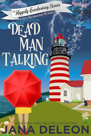 Dead Man Talking by Jana DeLeon