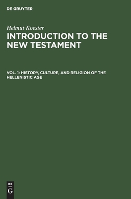 History, Culture, and Religion of the Hellenistic Age by 