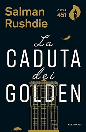 La caduta dei Golden by Salman Rushdie