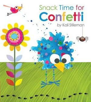 Snack Time for Confetti by Kali Stileman