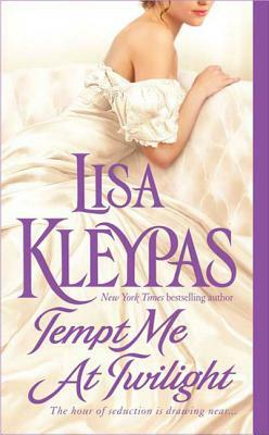 Tempt Me at Twilight by Lisa Kleypas