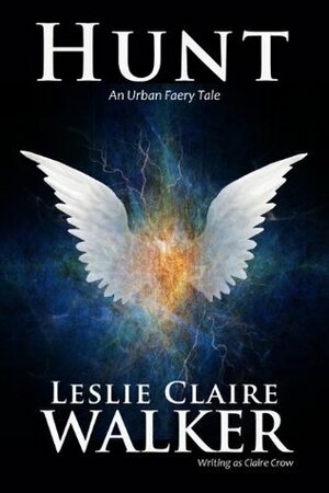 Hunt by Claire Crow, Leslie Claire Walker