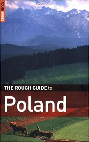 The Rough Guide to Poland by Jonathan Bousfield, Mark Salter
