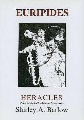 Heracles by Euripides, Shirley A. Barlow